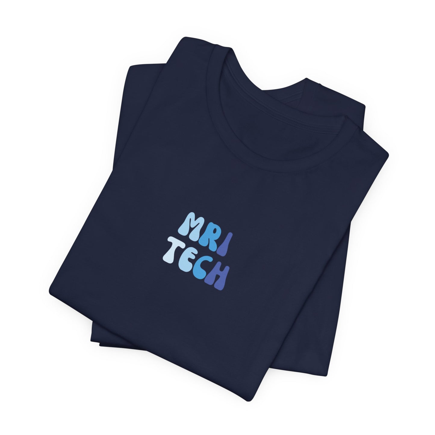 BLUE BUBBLE - MRI TECH- Short Sleeve Tee Unisex