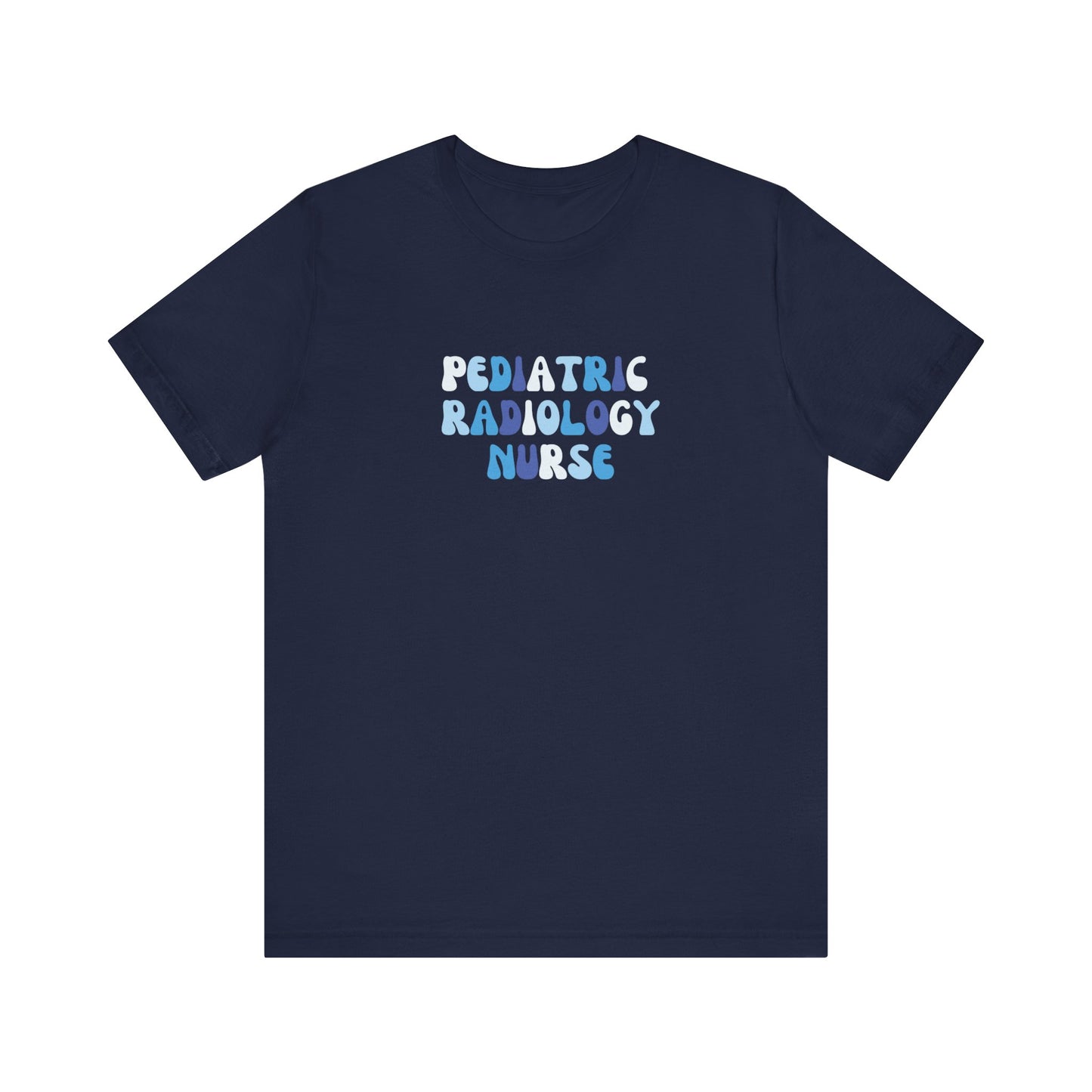 BLUE BUBBLE - PEDIATRIC ADIOLOGY NURSE - Short Sleeve Tee Unisex