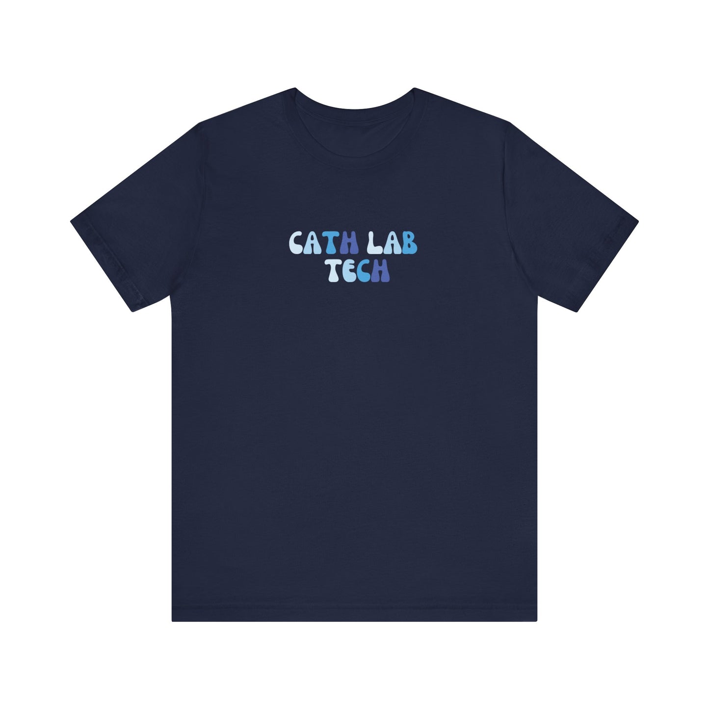 BLUE BUBBLE - CATH LAB TECH - Short Sleeve Tee Unisex