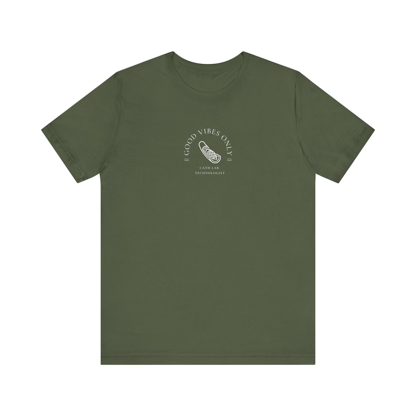 Cath Lab Tech Stent Tee -Good Vibes Only
