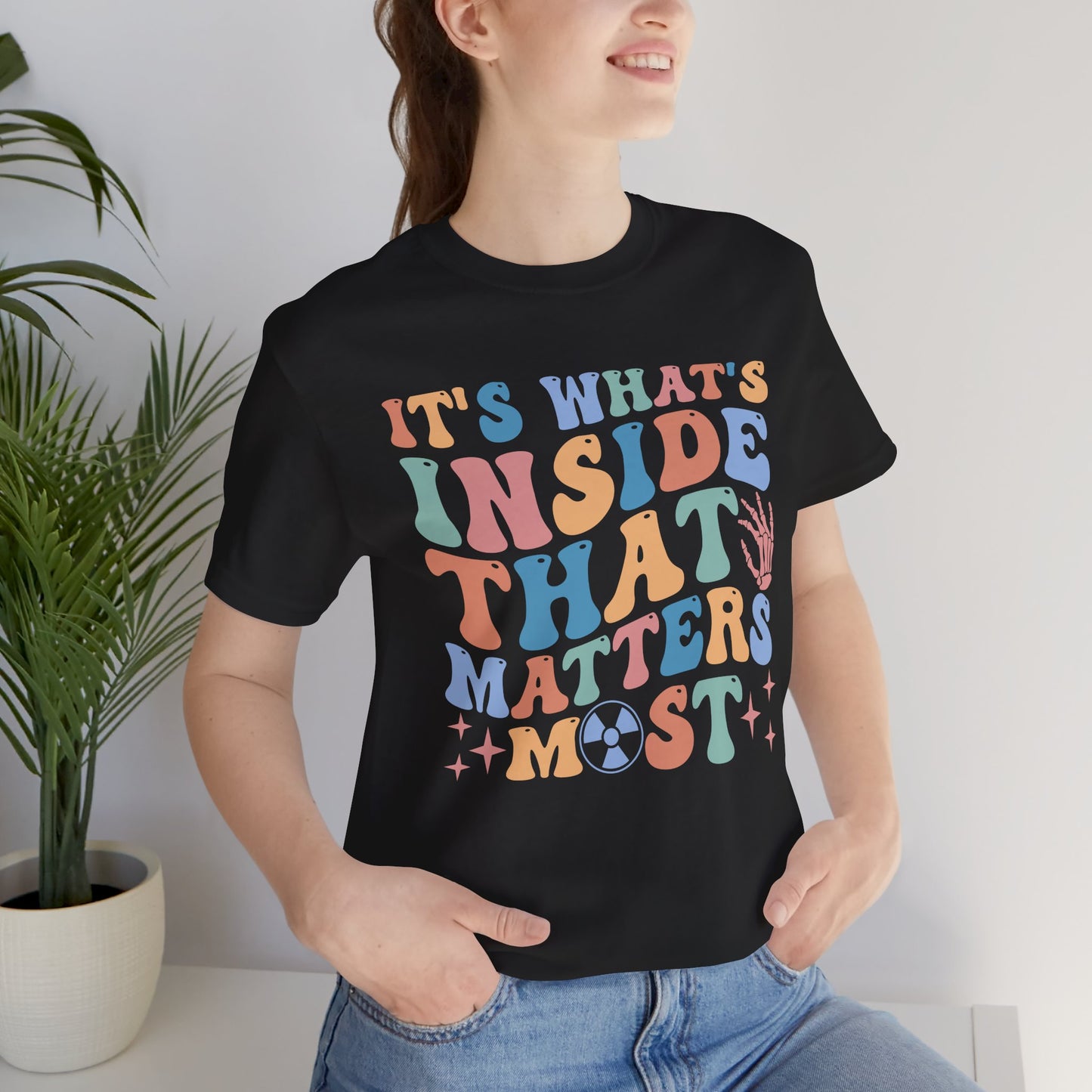 "It's what's inside that matters most" Short Sleeve Radiology Tee Unisex