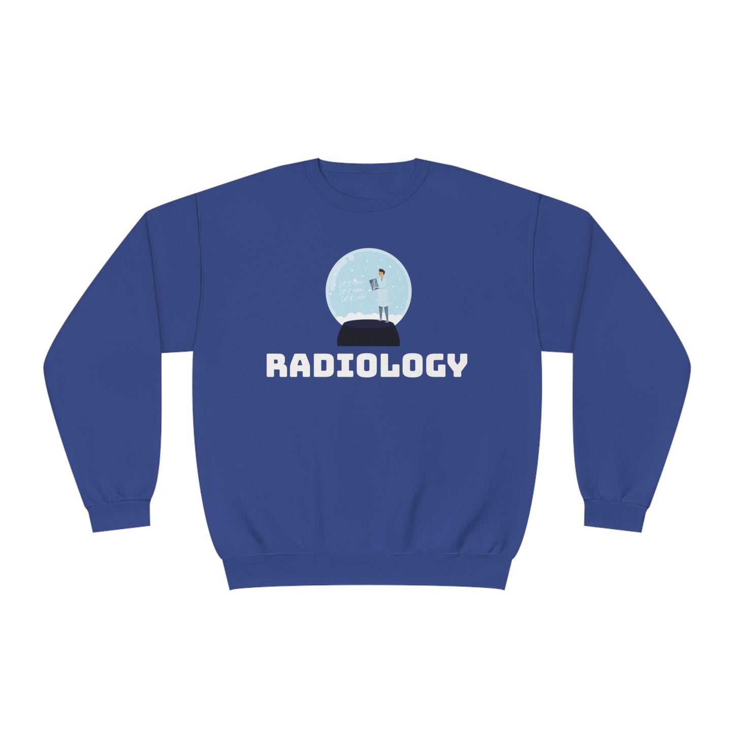 'Let it snow' Xray Film Snow Globe Radiology Sweatshirt