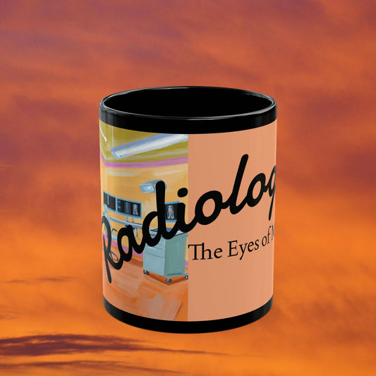 Radiology, the Eyes of Medicine Coffee Mug - 11oz - Perfect Gift for Healthcare Professionals